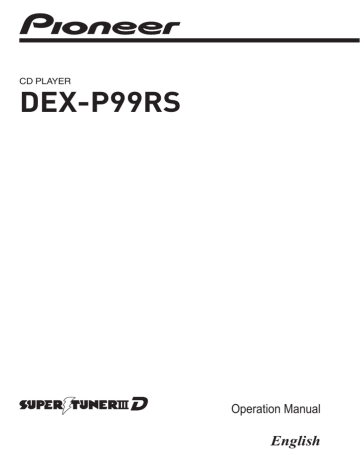 Pioneer DEX-P99RS User Manual | Manualzz Pioneer DEX-P99RS User Manual | Manualzz