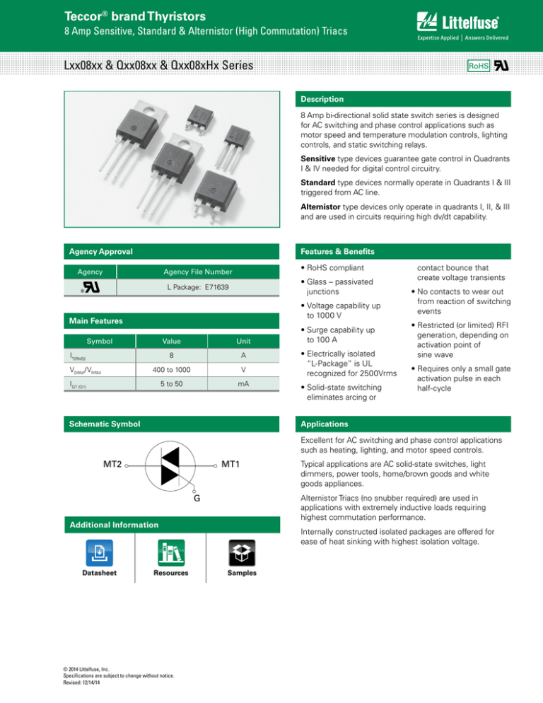 Switching Thyristors Lxx08xx/Qxx08xx/Qxx08xHx Series Datasheet Switching Thyristors Lxx08xx/Qxx08xx/Qxx08xHx Series Datasheet