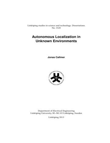 Autonomous Localization in Unknown Environments Jonas Callmer Autonomous Localization in Unknown Environments Jonas Callmer