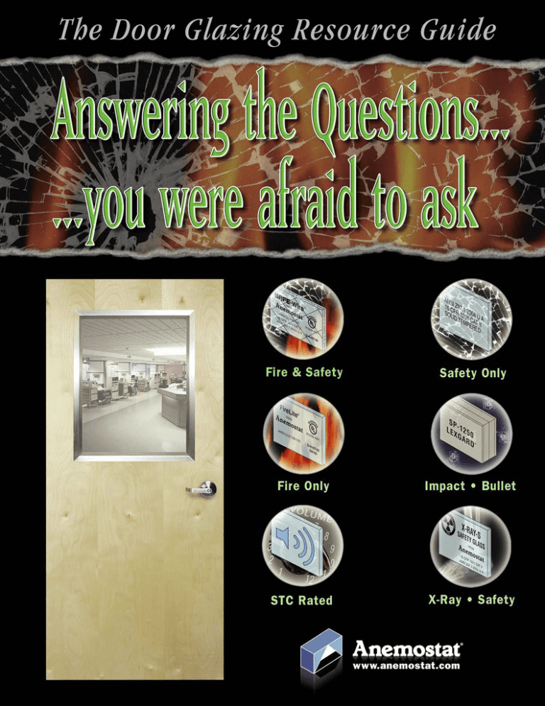 Anemostat Door Glazing Resource Guide, 20 pages (2013) Anemostat Door Glazing Resource Guide, 20 pages (2013)