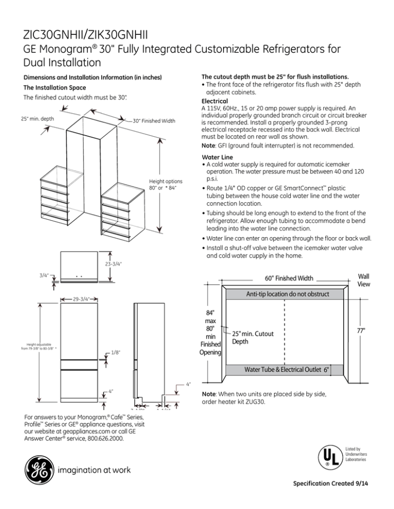 ZIC30GNHII/ZIK30GNHII GE Monogram 30" Fully Integrated Customizable Refrigerators for Dual Installation ZIC30GNHII/ZIK30GNHII GE Monogram 30" Fully Integrated Customizable Refrigerators for Dual Installation