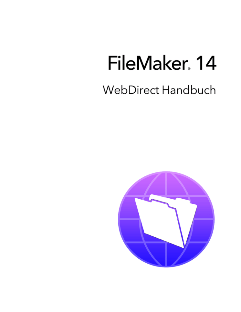FileMaker Server 14-Leitfaden: Die FileMaker 14 WebDirect FileMaker Server 14-Leitfaden: Die FileMaker 14 WebDirect