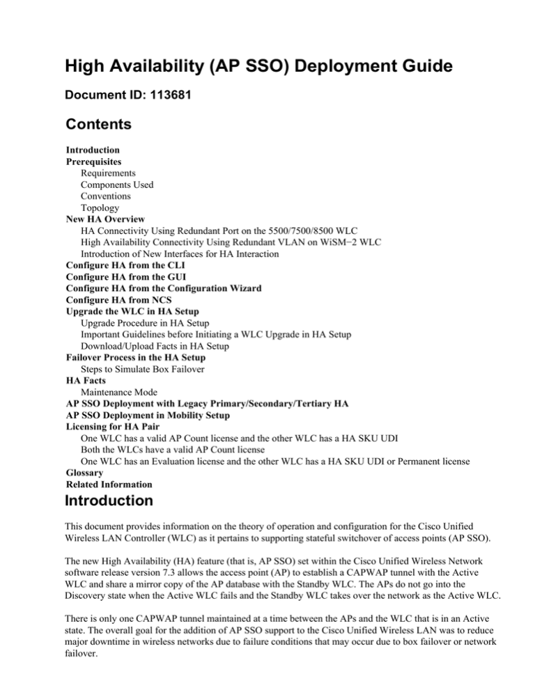 High Availability (AP SSO) Deployment Guide Contents Document ID: 113681 High Availability (AP SSO) Deployment Guide Contents Document ID: 113681