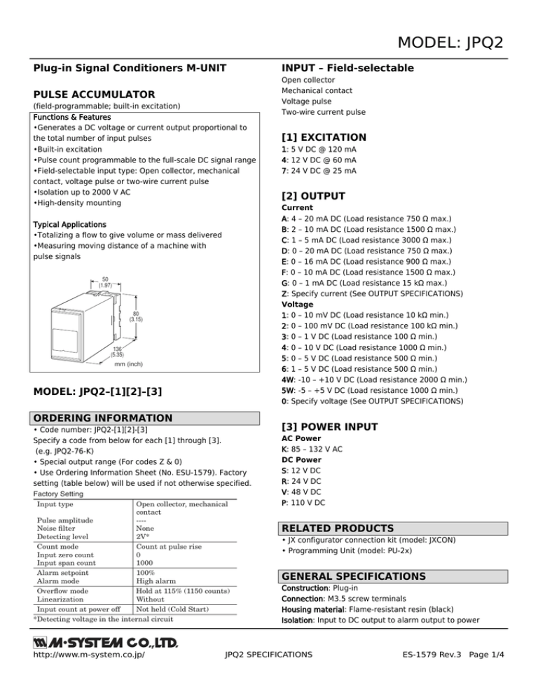 MODEL: JPQ2 Plug-in Signal Conditioners M-UNIT INPUT – Field-selectable PULSE ACCUMULATOR MODEL: JPQ2 Plug-in Signal Conditioners M-UNIT INPUT – Field-selectable PULSE ACCUMULATOR