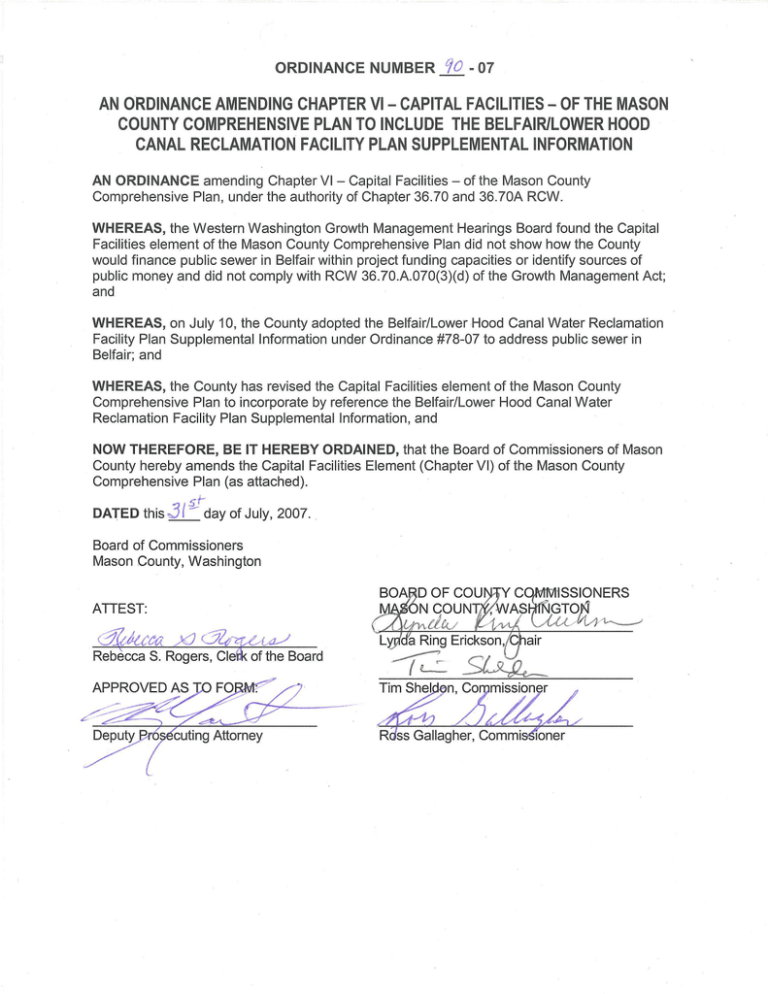 Ordinance � Amending Chapter VI � Capital Facilities � of the Mason County Comprehensive Plan to Include the Belfair/Lower Hood Canal Reclamation Facility Plan Supplemental Information Ordinance � Amending Chapter VI � Capital Facilities � of the Mason County Comprehensive Plan to Include the Belfair/Lower Hood Canal Reclamation Facility Plan Supplemental Information
