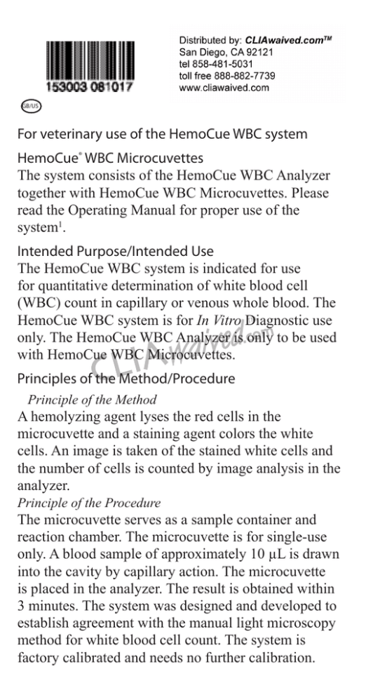 For veterinary use of the HemoCue WBC system HemoCue WBC Microcuvettes For veterinary use of the HemoCue WBC system HemoCue WBC Microcuvettes