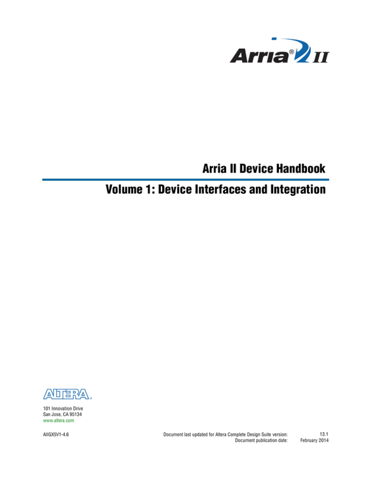 Arria II Device Handbook Volume 1: Device Interfaces and Integration Arria II Device Handbook Volume 1: Device Interfaces and Integration