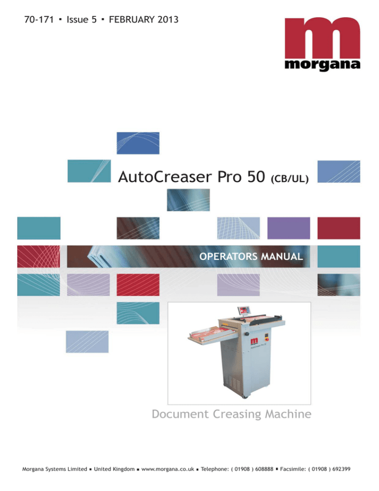 70-171 Autocreaser Pro 50 (CB) Operators Manual Issue 5 70-171 Autocreaser Pro 50 (CB) Operators Manual Issue 5