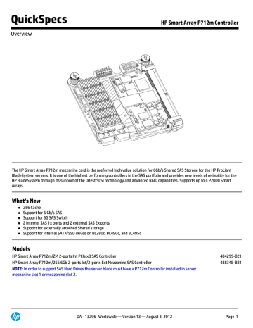 QuickSpecs HP Smart Array P712m Controller Overview QuickSpecs HP Smart Array P712m Controller Overview