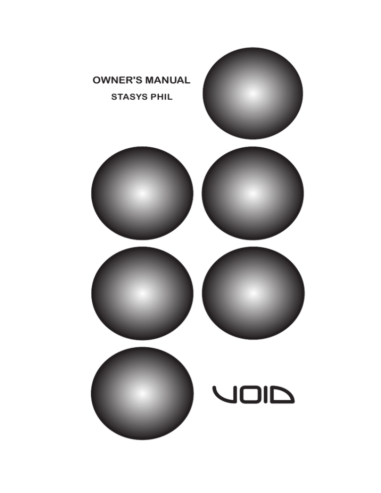 OWNER'S MANUAL STASYS PHIL OWNER'S MANUAL STASYS PHIL