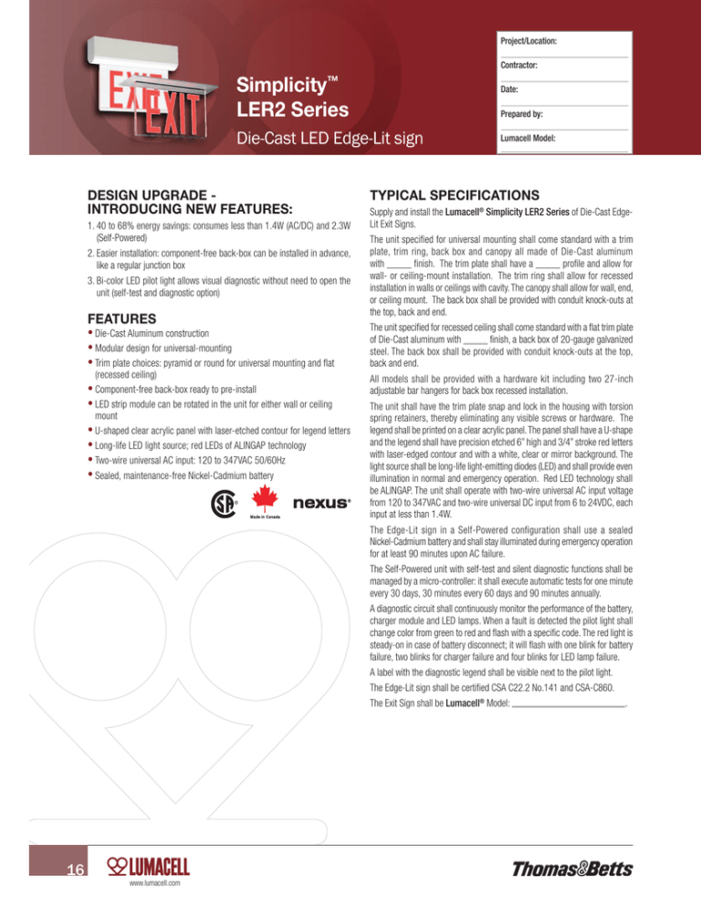 Simplicity LER2 Series DESIGN UPGRADE - Simplicity LER2 Series DESIGN UPGRADE -