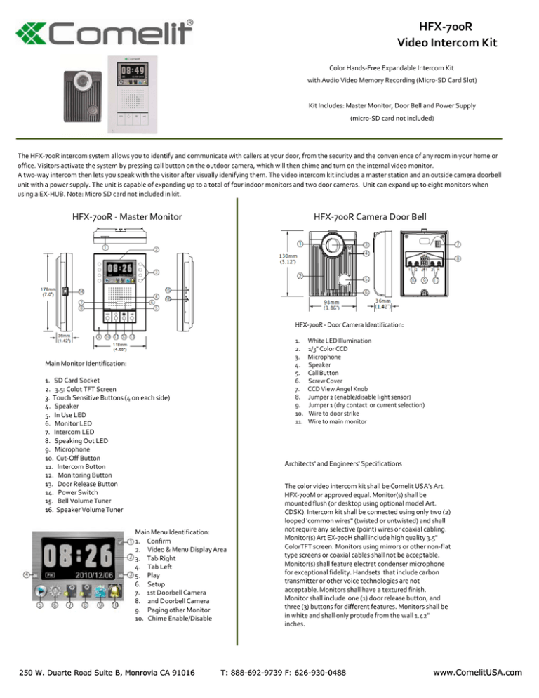 COM-HFX-700M Hands-Free Expandable Video Intercom Kit Specs COM-HFX-700M Hands-Free Expandable Video Intercom Kit Specs