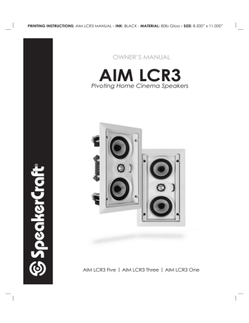 AIM LCR3 OWNER’S MANUAL Pivoting Home Cinema Speakers AIM LCR3 OWNER’S MANUAL Pivoting Home Cinema Speakers