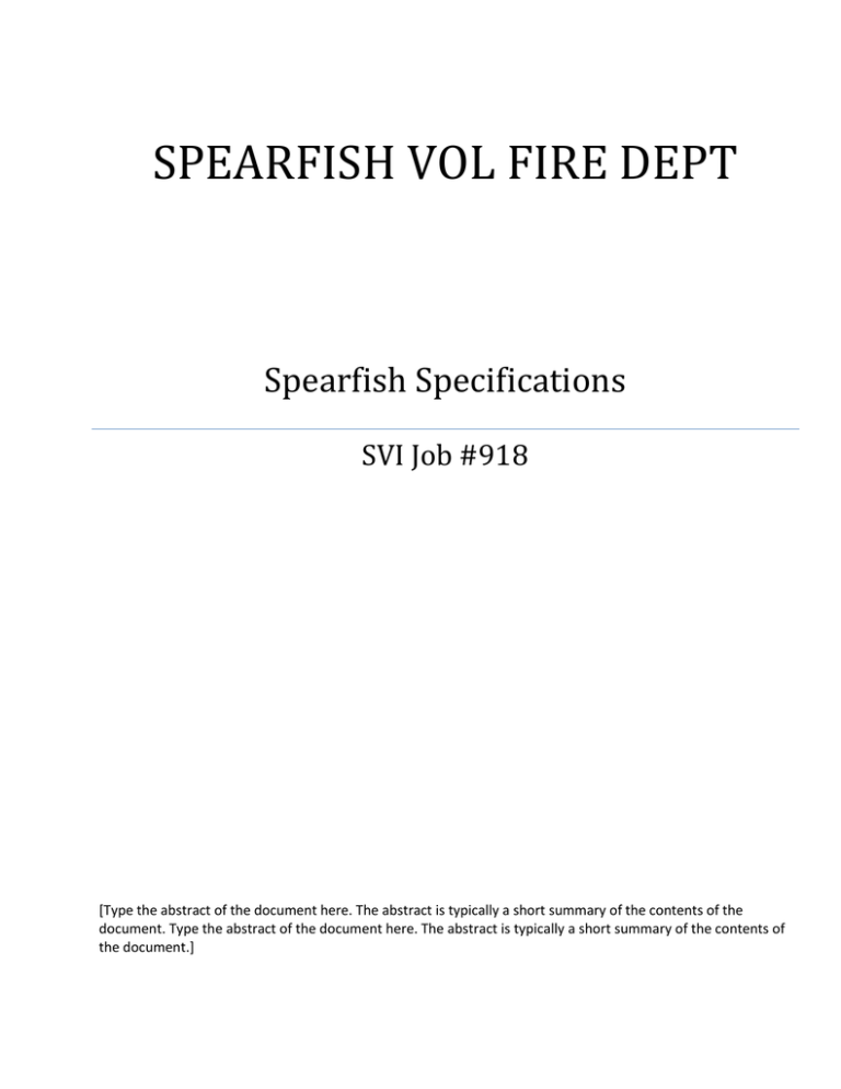 SPEARFISH VOL FIRE DEPT Spearfish Specifications SVI Job #918 SPEARFISH VOL FIRE DEPT Spearfish Specifications SVI Job #918