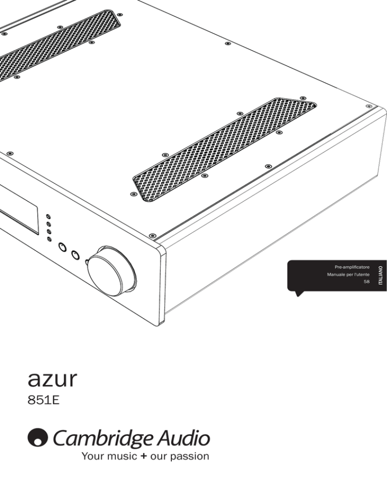 Cambridge Audio Azur 851E User manual Cambridge Audio Azur 851E User manual