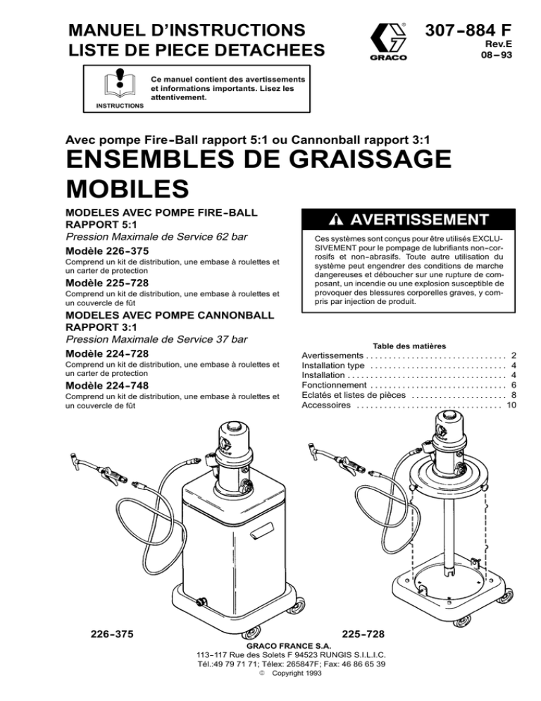 ENSEMBLES DE GRAISSAGE MOBILES MANUEL D’INSTRUCTIONS 307--884 F ENSEMBLES DE GRAISSAGE MOBILES MANUEL D’INSTRUCTIONS 307--884 F