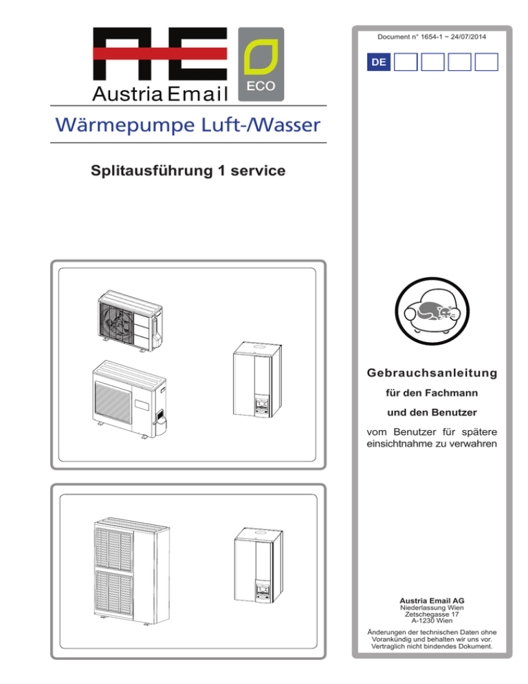 Wärmepumpe Luft-/Wasser Splitausführung 1 service Gebrauchsanleitung für den Fachmann Wärmepumpe Luft-/Wasser Splitausführung 1 service Gebrauchsanleitung für den Fachmann