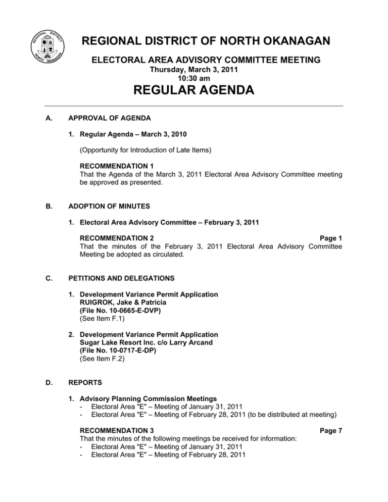 REGULAR AGENDA REGIONAL DISTRICT OF NORTH OKANAGAN ELECTORAL AREA ADVISORY COMMITTEE MEETING REGULAR AGENDA REGIONAL DISTRICT OF NORTH OKANAGAN ELECTORAL AREA ADVISORY COMMITTEE MEETING