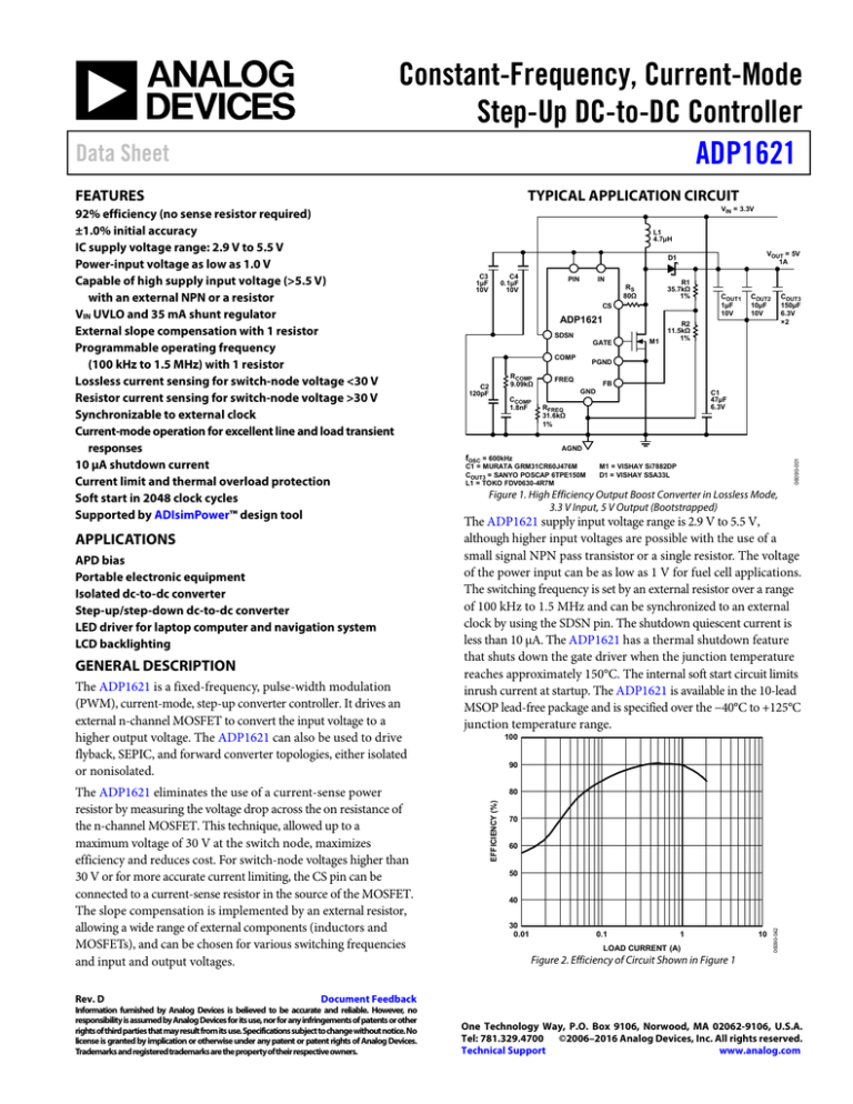 Constant-Frequency, Current-Mode Step-Up DC-to-DC Controller ADP1621 Data Sheet Constant-Frequency, Current-Mode Step-Up DC-to-DC Controller ADP1621 Data Sheet