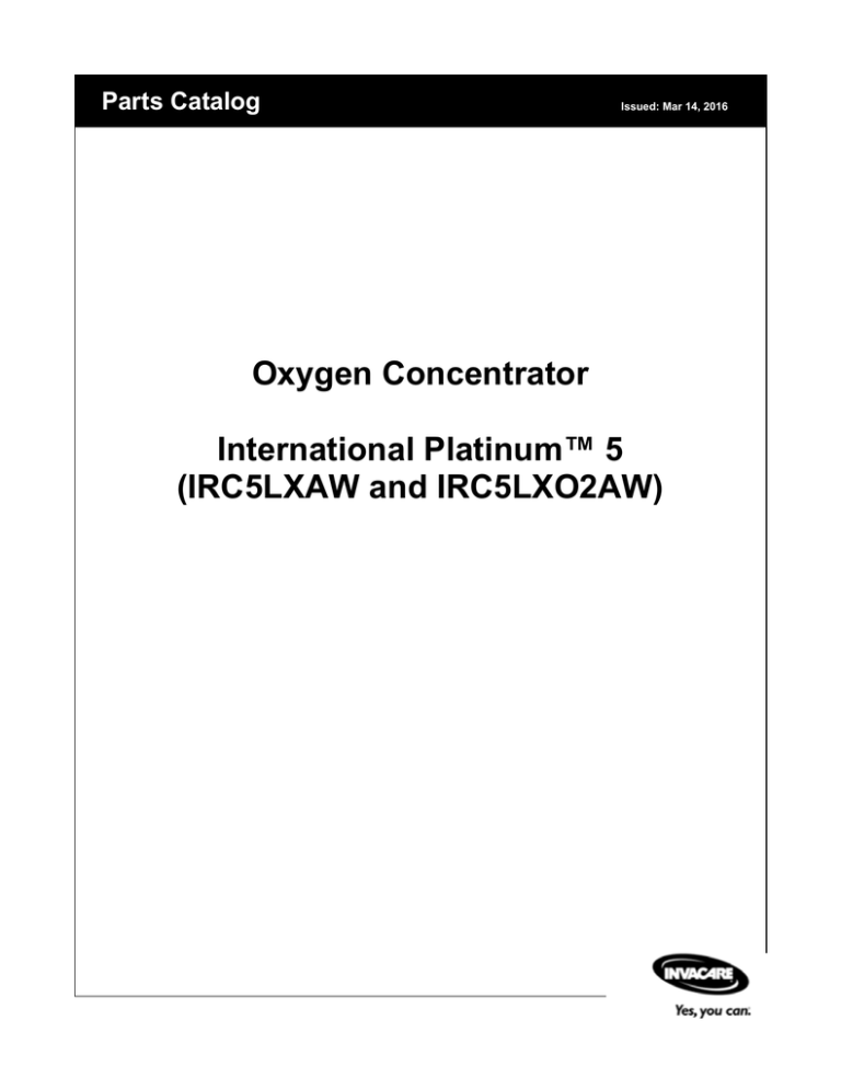 International Platinum IRC5LXAW and IRC5LXAWO2 Series Oxygen Concentrators International Platinum IRC5LXAW and IRC5LXAWO2 Series Oxygen Concentrators