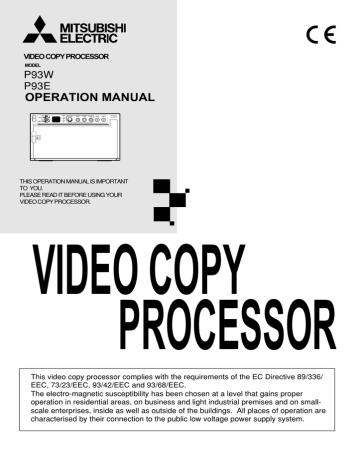 VIDEO COPY PROCESSOR OPERATION MANUAL P93W VIDEO COPY PROCESSOR OPERATION MANUAL P93W