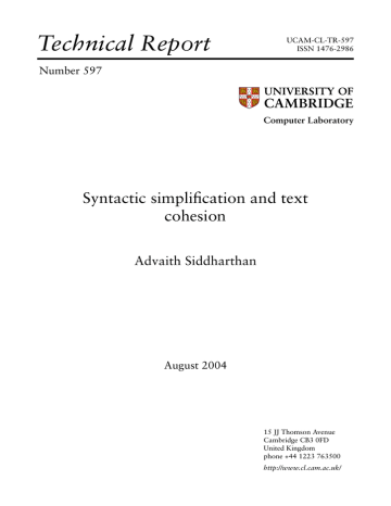 Technical Report Syntactic simplification and text cohesion Advaith Siddharthan Technical Report Syntactic simplification and text cohesion Advaith Siddharthan