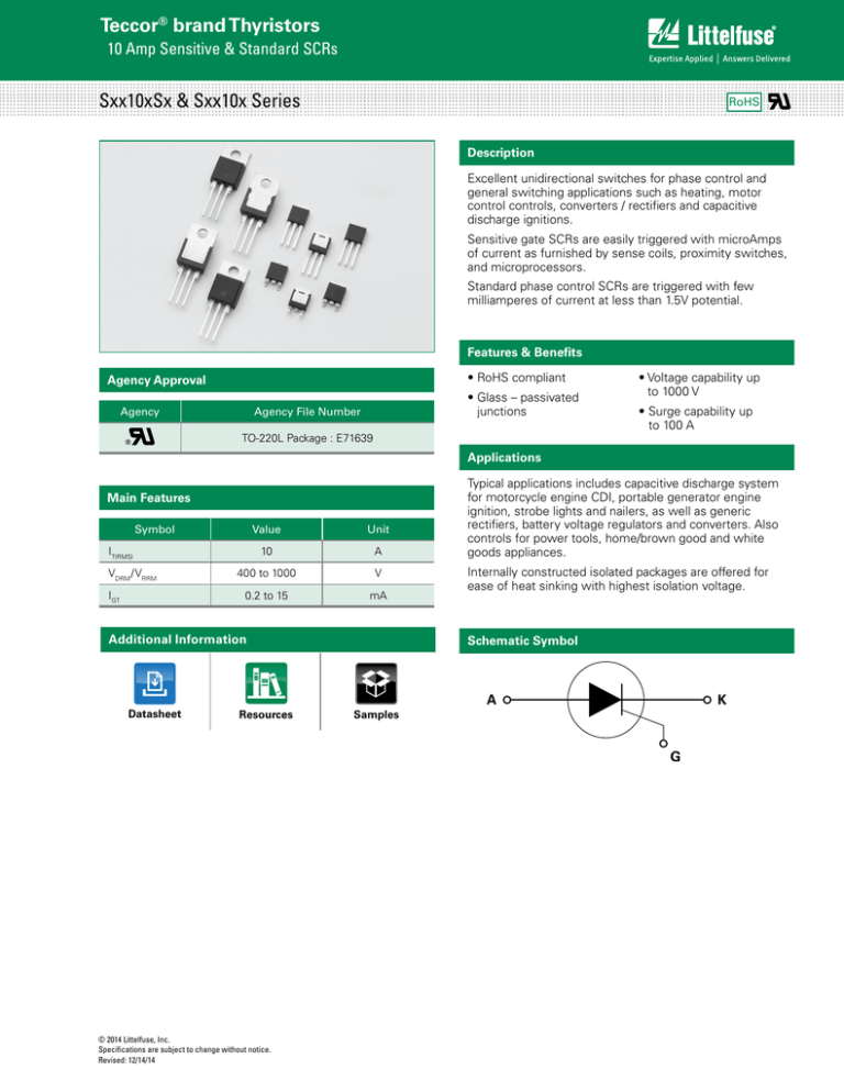 Teccor brand Thyristors Sxx10xSx & Sxx10x Series 10 Amp Sensitive & Standard SCRs Teccor brand Thyristors Sxx10xSx & Sxx10x Series 10 Amp Sensitive & Standard SCRs