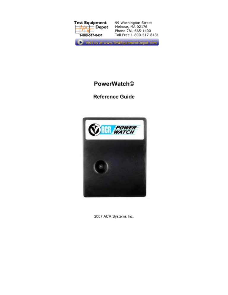 IMPORTANT! PowerWatch© Reference Guide 2007 ACR Systems Inc. IMPORTANT! PowerWatch© Reference Guide 2007 ACR Systems Inc.