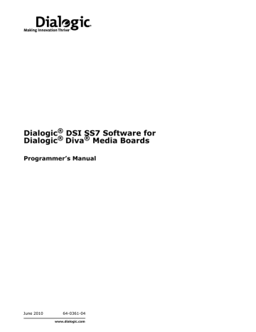 Dialogic DSI SS7 Software for Dialogic Diva Media Boards Dialogic DSI SS7 Software for Dialogic Diva Media Boards