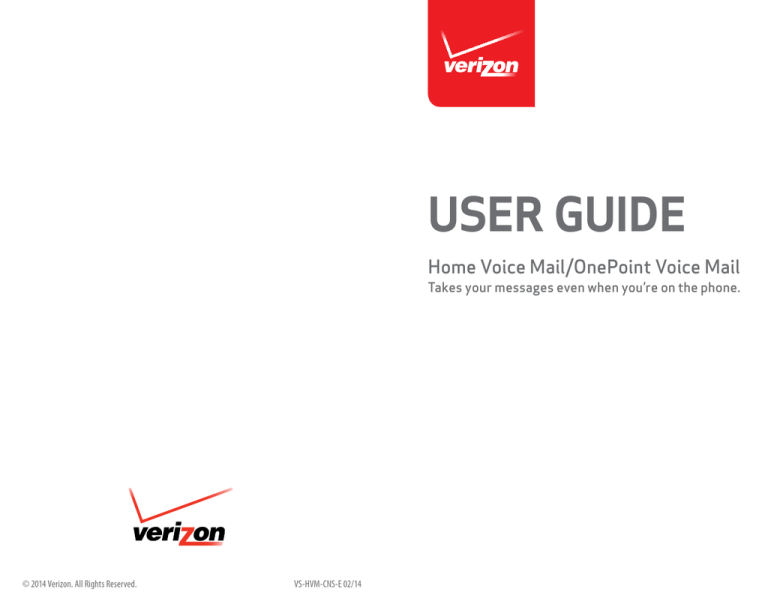 User GUide Home Voice Mail/OnePoint Voice Mail User GUide Home Voice Mail/OnePoint Voice Mail