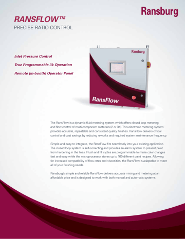 RANSFLOW™ PRECISE RATIO CONTROL Inlet Pressure Control True Programmable 3k Operation RANSFLOW™ PRECISE RATIO CONTROL Inlet Pressure Control True Programmable 3k Operation