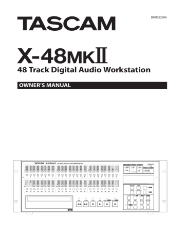 Tascam X-48MKII Owner's Manual | Manualzz Tascam X-48MKII Owner's Manual | Manualzz