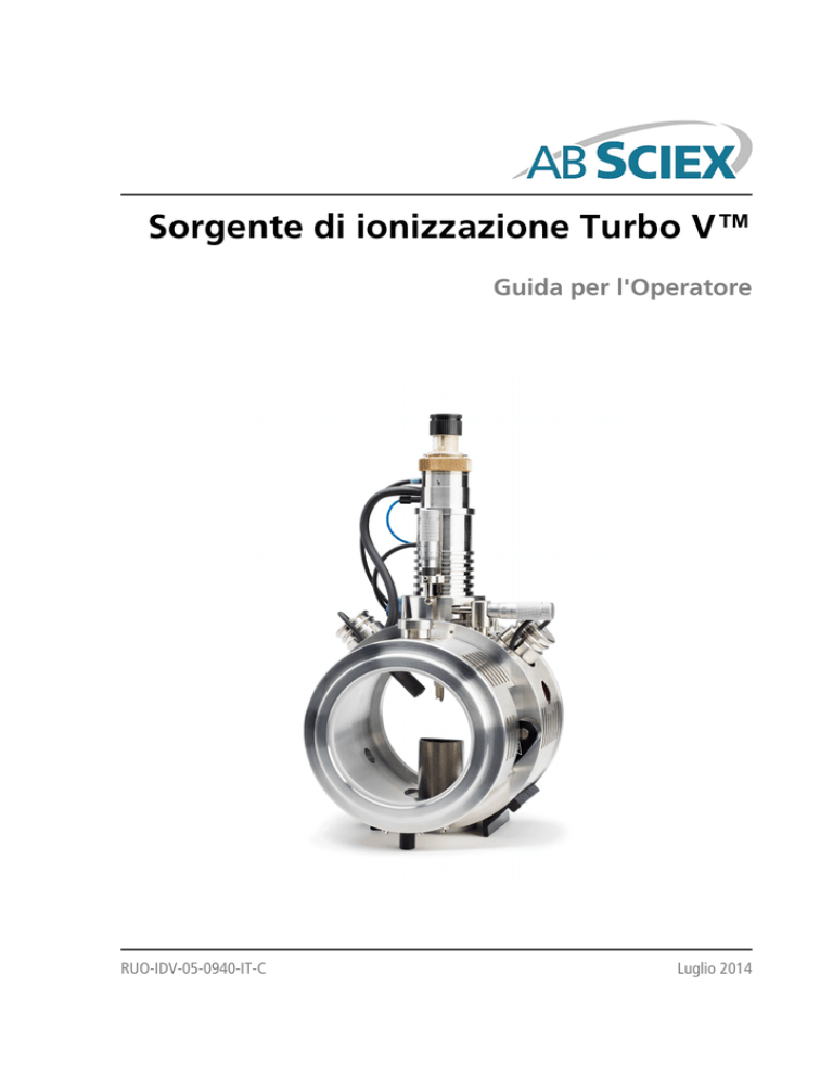 User Guide: Turbo V Ion Source Operator Guide (IT) User Guide: Turbo V Ion Source Operator Guide (IT)