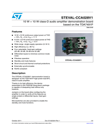 STEVAL-CCA028V1 10 W + 10 W class-D audio amplifier demonstration board Features STEVAL-CCA028V1 10 W + 10 W class-D audio amplifier demonstration board Features