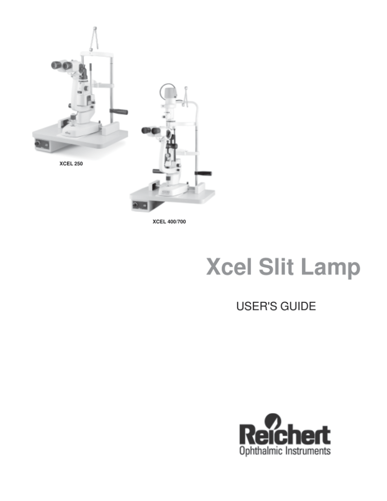 XCEL 400 Slit Lamp XCEL 400 Slit Lamp