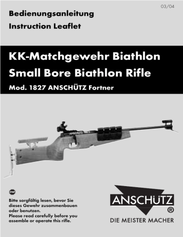KK-Matchgewehr Biathlon Small Bore Biathlon Rifle Bedienungsanleitung Instruction Leaflet KK-Matchgewehr Biathlon Small Bore Biathlon Rifle Bedienungsanleitung Instruction Leaflet