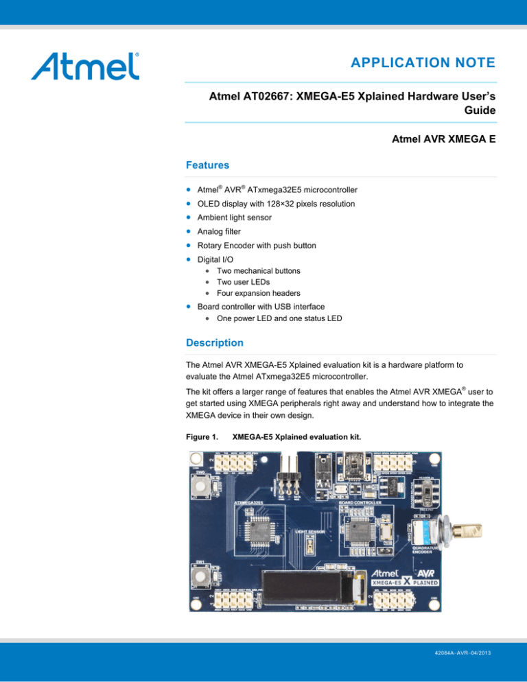 Atmel-42084-XMEGA-E5-Xplained-Hardware-Users-Guide Application Atmel-42084-XMEGA-E5-Xplained-Hardware-Users-Guide Application