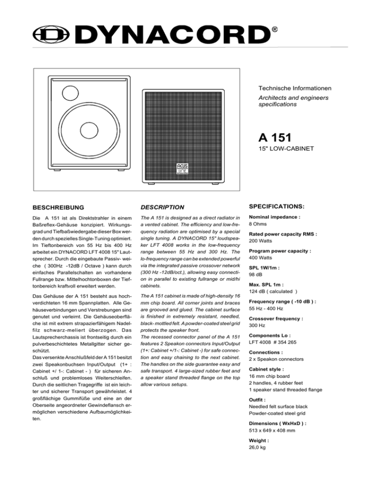 A 151 Technische Informationen 15" LOW-CABINET Architects and engineers A 151 Technische Informationen 15" LOW-CABINET Architects and engineers