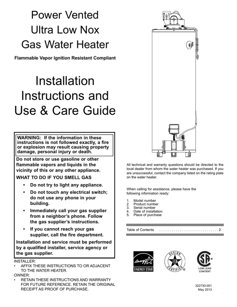 Installation Instructions and Use & Care Guide Power Vented Installation Instructions and Use & Care Guide Power Vented
