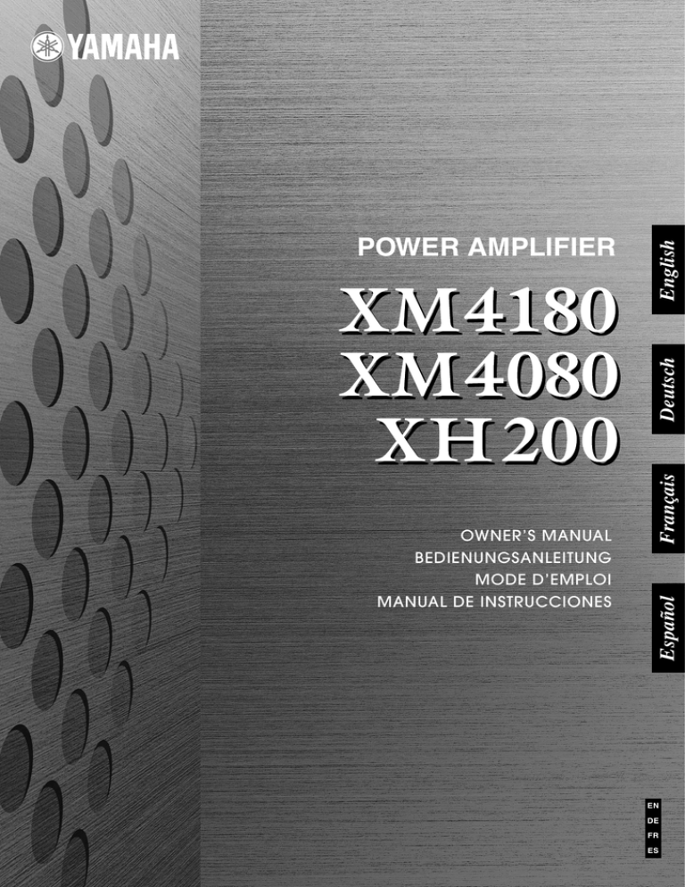 Yamaha XM4180, XM4080, XH200 Owner's manual Yamaha XM4180, XM4080, XH200 Owner's manual