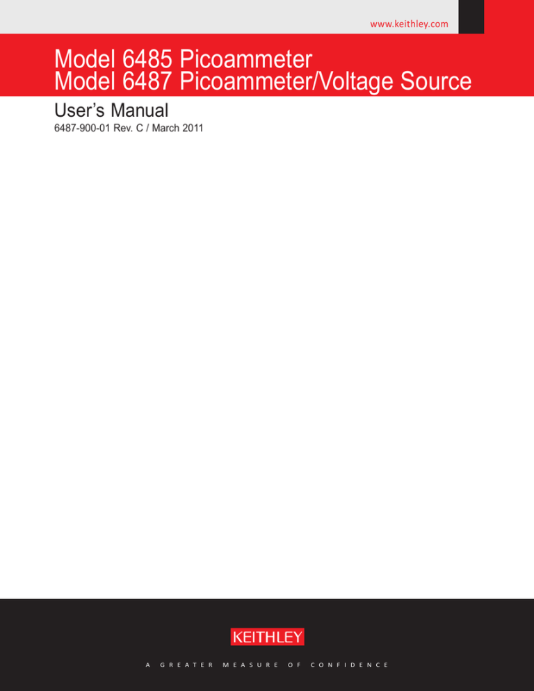 Model 6485 Picoammeter Model 6487 Picoammeter/Voltage Source User’s Manual www.keithley.com Model 6485 Picoammeter Model 6487 Picoammeter/Voltage Source User’s Manual www.keithley.com