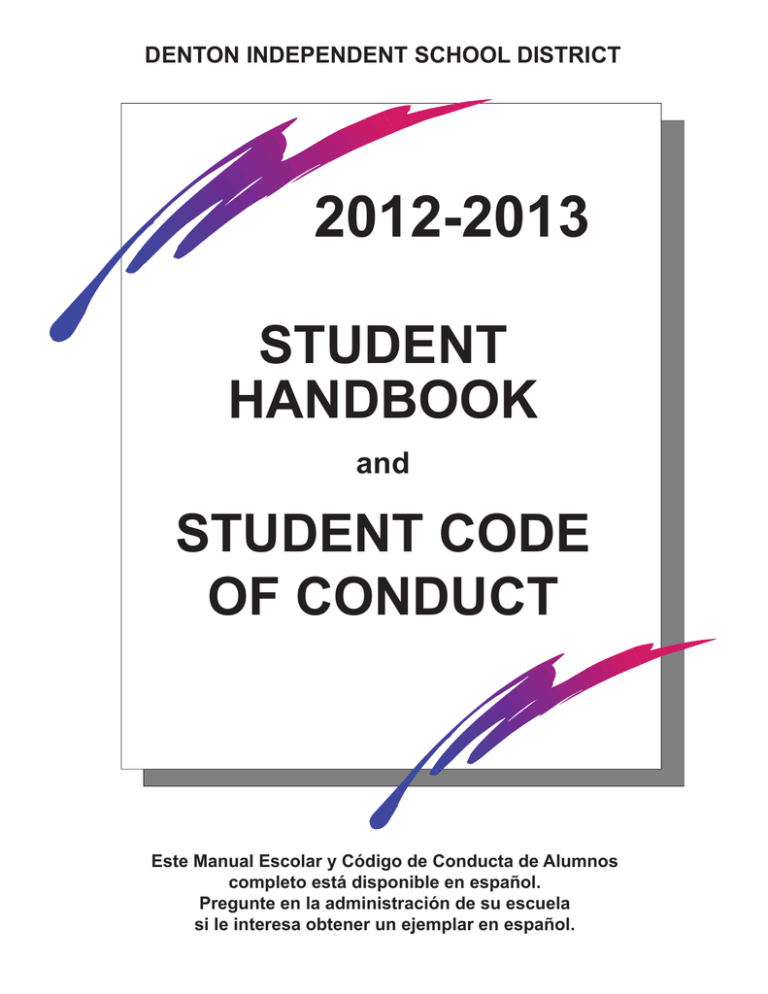 2012-2013 STUDENT HANDBOOK STUDENT CODE 2012-2013 STUDENT HANDBOOK STUDENT CODE