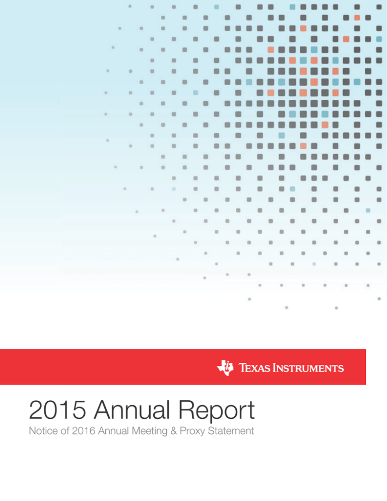 2015 Annual Report Notice of 2016 Annual Meeting & Proxy Statement 2015 Annual Report Notice of 2016 Annual Meeting & Proxy Statement