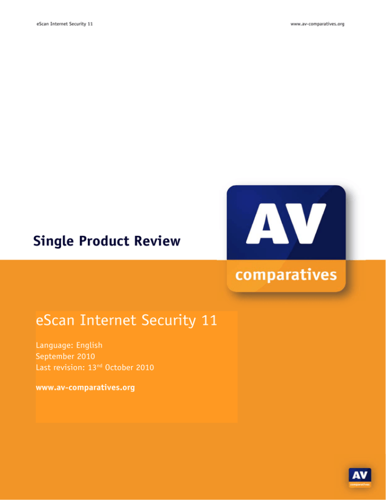 eScan Internet Security 11 Single Product Review Language: English September 2010 eScan Internet Security 11 Single Product Review Language: English September 2010