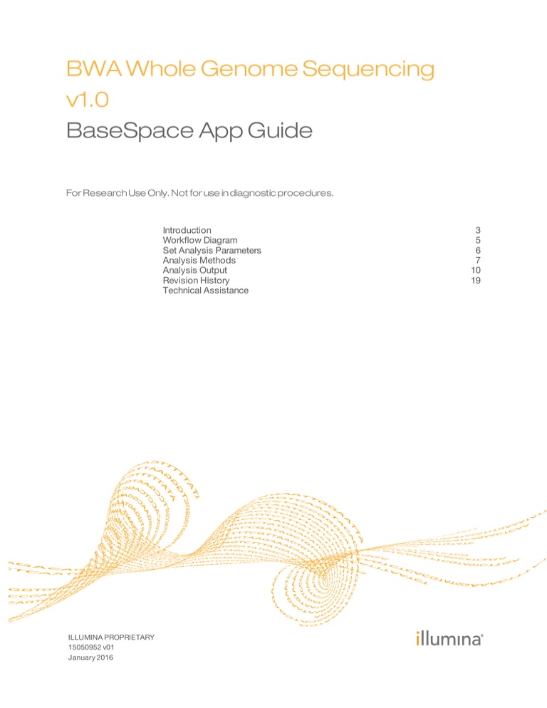 BWA Whole Genome Sequencing v1.0 BaseSpace App Guide (15050952 v01) BWA Whole Genome Sequencing v1.0 BaseSpace App Guide (15050952 v01)