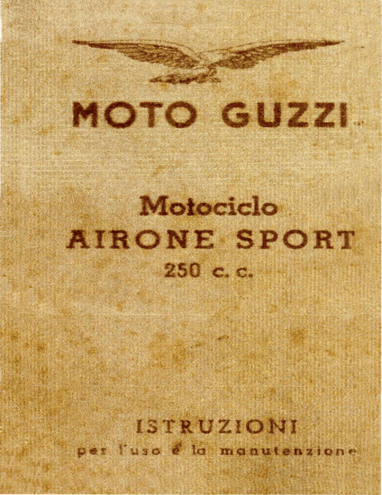 Moto Guzzi use and maintenance manual Moto Guzzi use and maintenance manual
