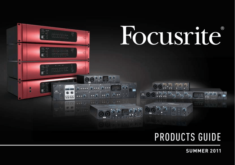 Products guide SUMMER 2011 Products guide SUMMER 2011