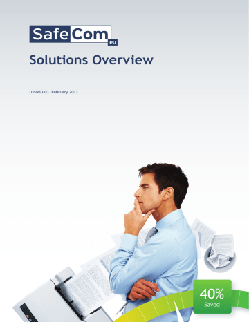 SafeCom Solutions Overview SafeCom Solutions Overview