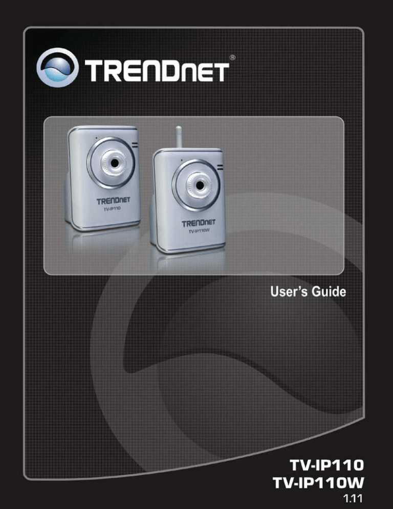 Trendnet TV-IP110W, TV-IP110 User guide Trendnet TV-IP110W, TV-IP110 User guide