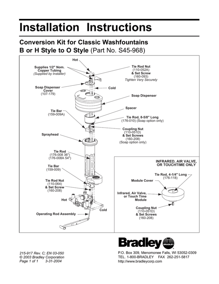Conversion Kit B or H to O Conversion Kit B or H to O